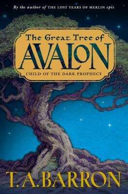 Book cover of Child of the Dark Prophecy (The Great Tree of Avalon #1)