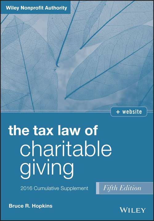 Book cover of The Tax Law of Charitable Giving 2016 Cumulative Supplement