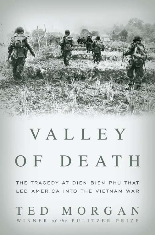 Book cover of Valley of Death: The Tragedy at Dien Bien Phu That Led America into the Vietnam War