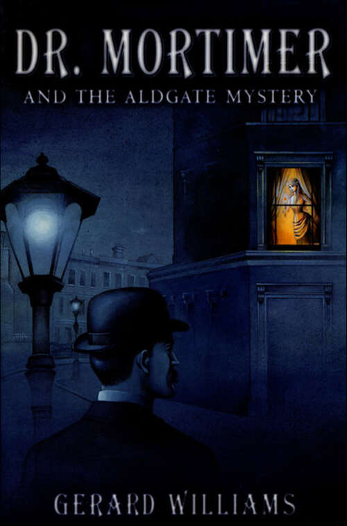 Book cover of Dr. Mortimer and the Aldgate Mystery