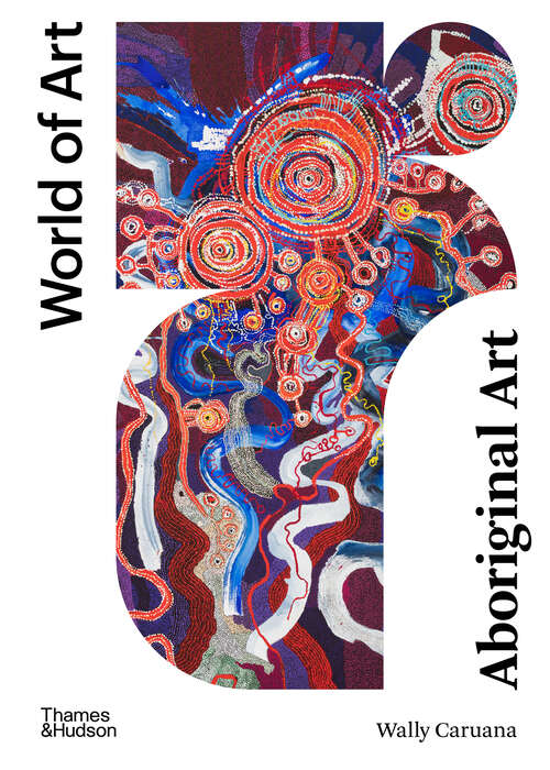 Book cover of Aboriginal Art (Fourth) (World of Art)
