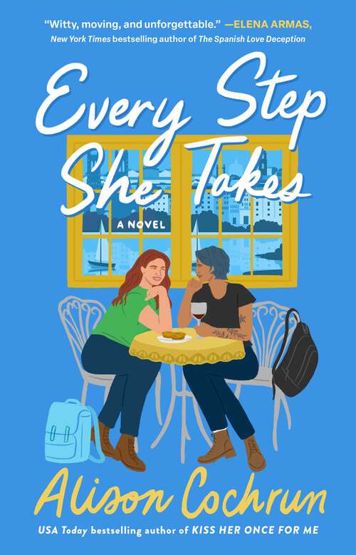 Book cover of Every Step She Takes: A Novel