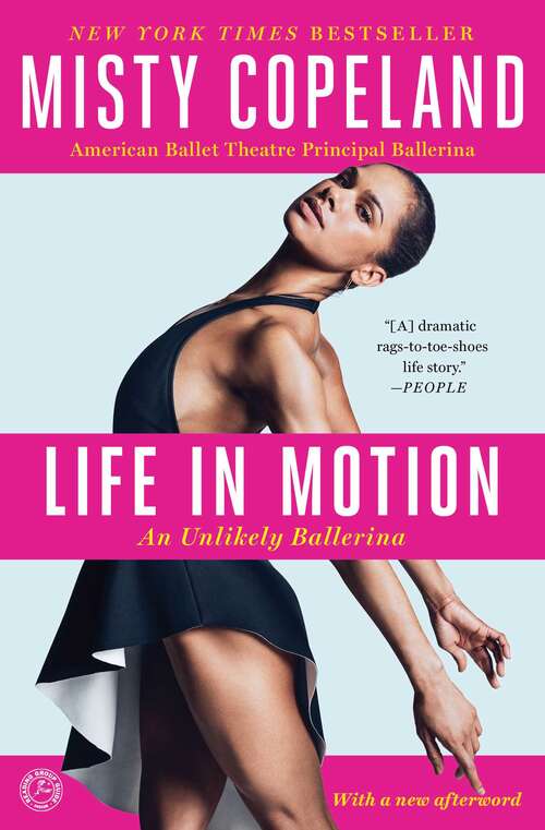 Book cover of Life in Motion: An Unlikely Ballerina