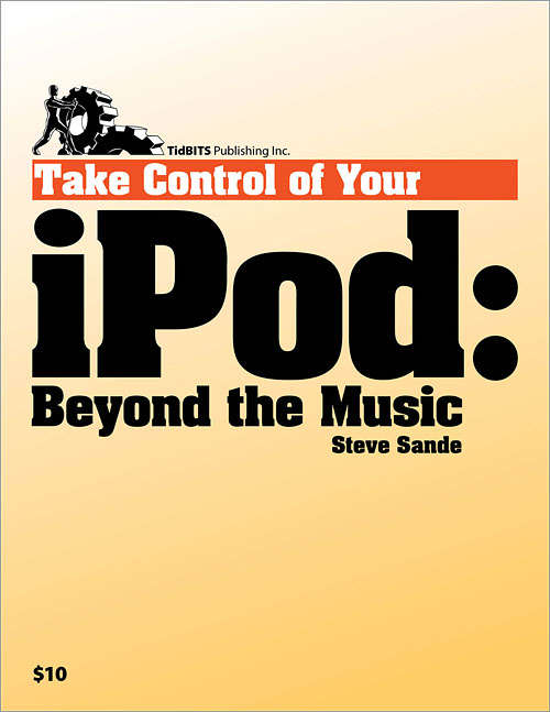 Book cover of Take Control of Your iPod: Beyond the Music