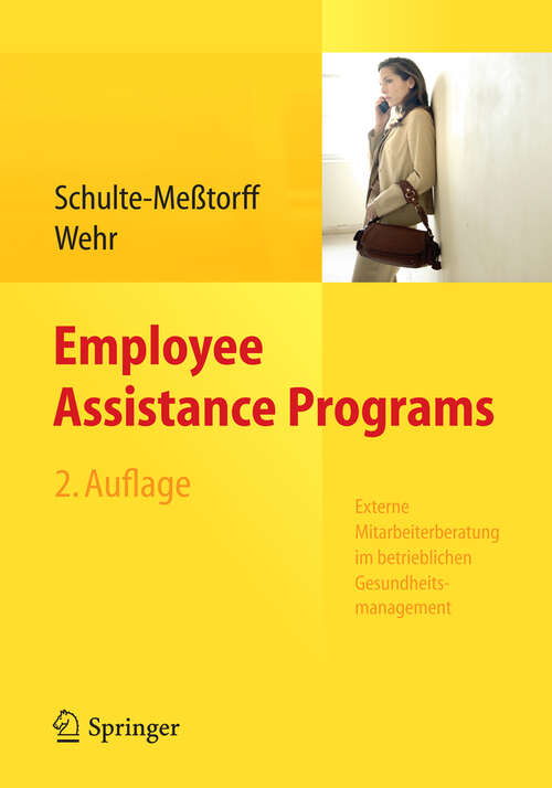 Book cover of Employee Assistance Programs: Externe Mitarbeiterberatung im betrieblichen Gesundheitsmanagement