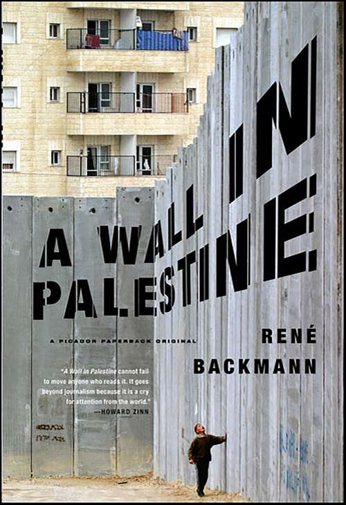 Book cover of A Wall in Palestine