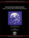 International Capital Markets Part II. Systemic Issues in International Finance