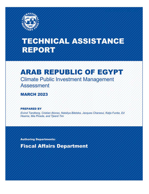 Book cover of Arab Republic of Egypt: Technical Assistance Report-Climate Public Investment Management Assessment