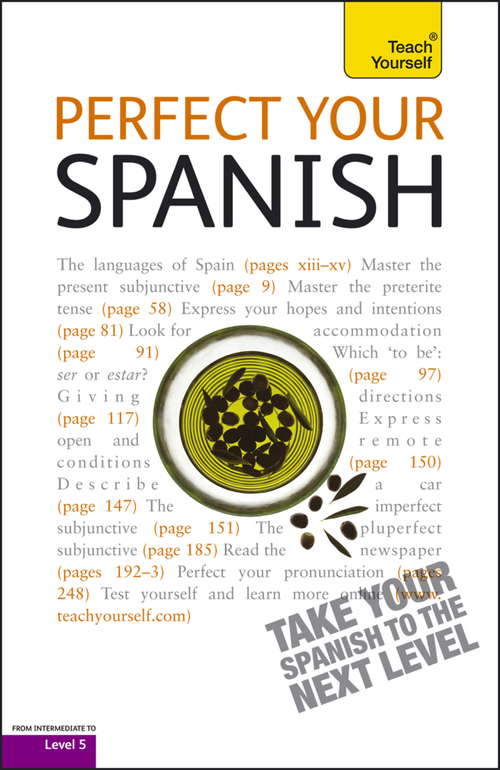 Book cover of Perfect Your Spanish 2E: Teach Yourself