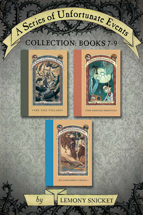 Book cover of A Series of Unfortunate Events Collection: Books 7-9