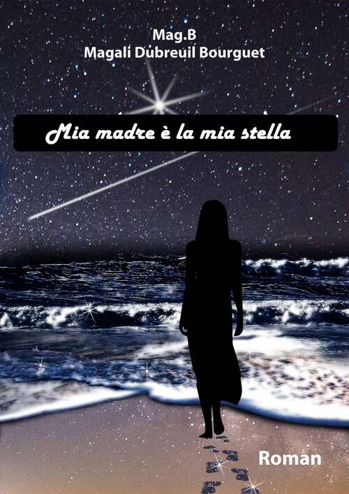 Book cover of Mia madre è la mia stella