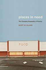 Book cover of Places in Need: The Changing Geography of Poverty