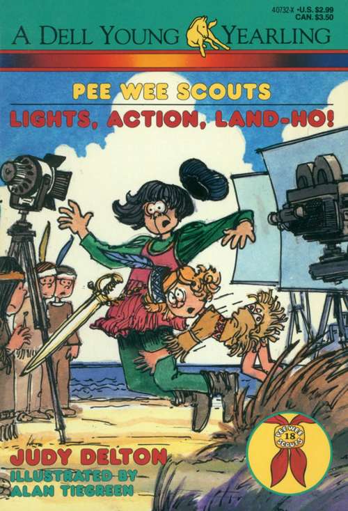 Book cover of Pee Wee Scouts: Lights, Action, Land-Ho! (Pee Wee Scouts)