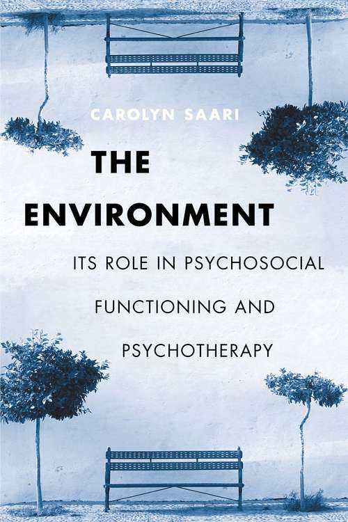 Book cover of The Environment: Its Role in Psychosocial Functioning and Psychotherapy