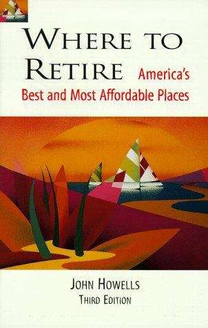 Book cover of Where to Retire: America's Best and Most Affordable Places