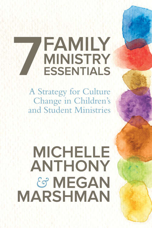 7 Family Ministry Essentials