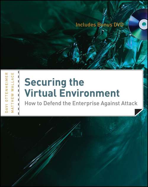 Book cover of Securing the Virtual Environment: How to Defend the Enterprise Against Attack