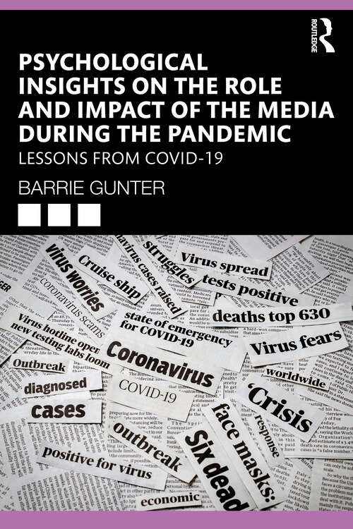 Book cover of Psychological Insights on the Role and Impact of the Media During the Pandemic: Lessons from COVID-19