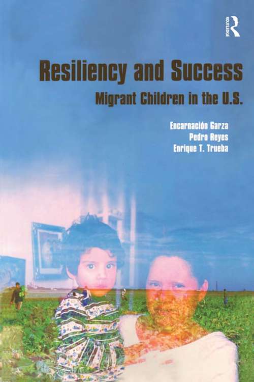 Resiliency and Success: Migrant Children in the U.S.