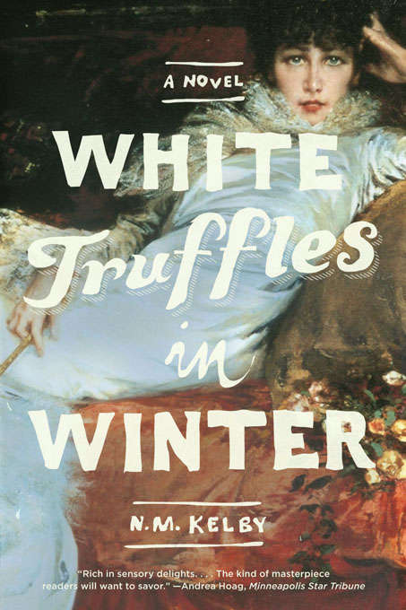 Book cover of White Truffles in Winter: A Novel