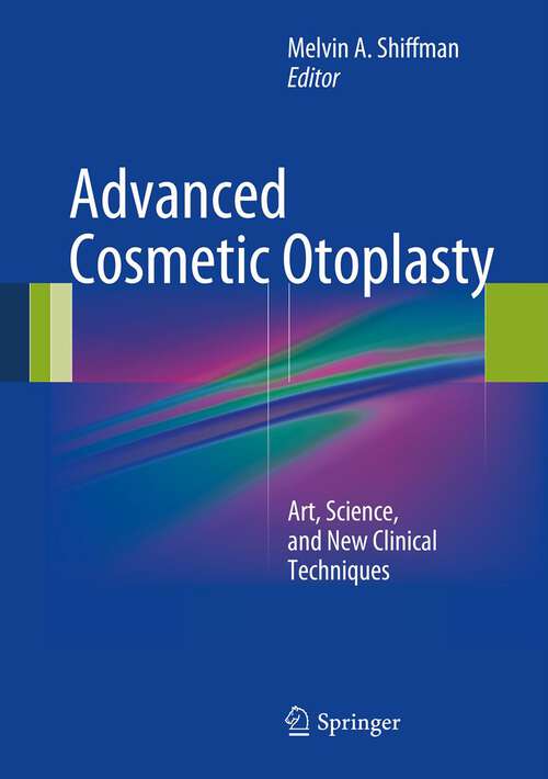 Book cover of Advanced Cosmetic Otoplasty: Art, Science, and New Clinical Techniques