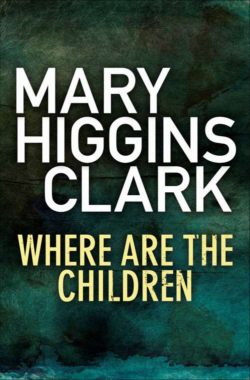 Book cover of Where Are the Children?