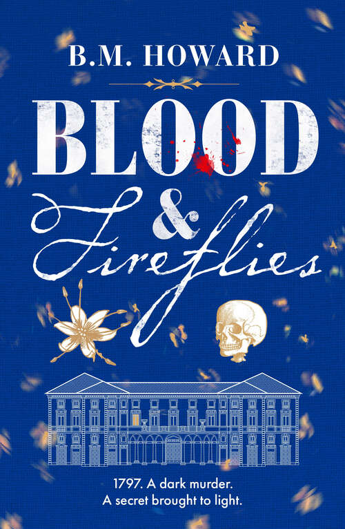 Book cover of Blood and Fireflies: An absolutely enthralling historical mystery (Gracchus & Vanderville Mysteries)