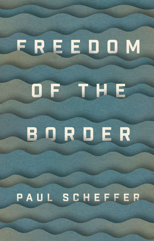 Book cover of Freedom of the Border