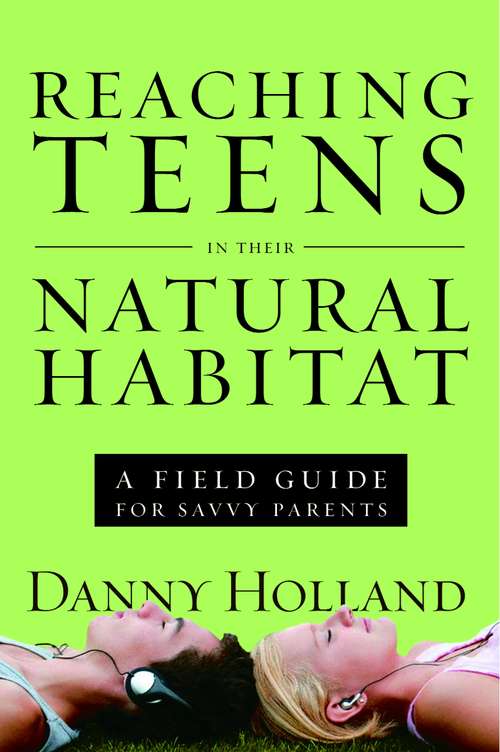 Book cover of Reaching Teens in Their Natural Habitat