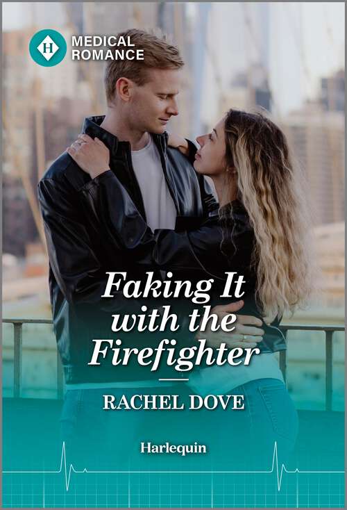 Book cover of Faking It with the Firefighter
