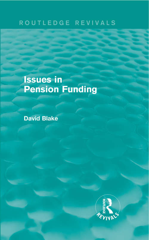 Book cover of Issues in Pension Funding (Routledge Revivals)