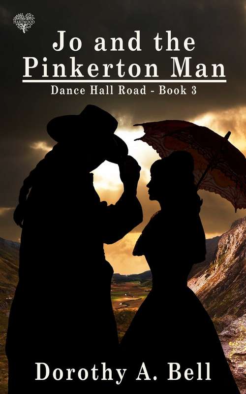 Book cover of Jo and the Pinkerton Man (Dance Hall Road #3)