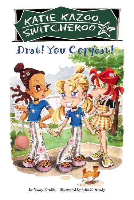 Book cover of Drat! You Copycat! (Katie Kazoo Switcheroo #7)