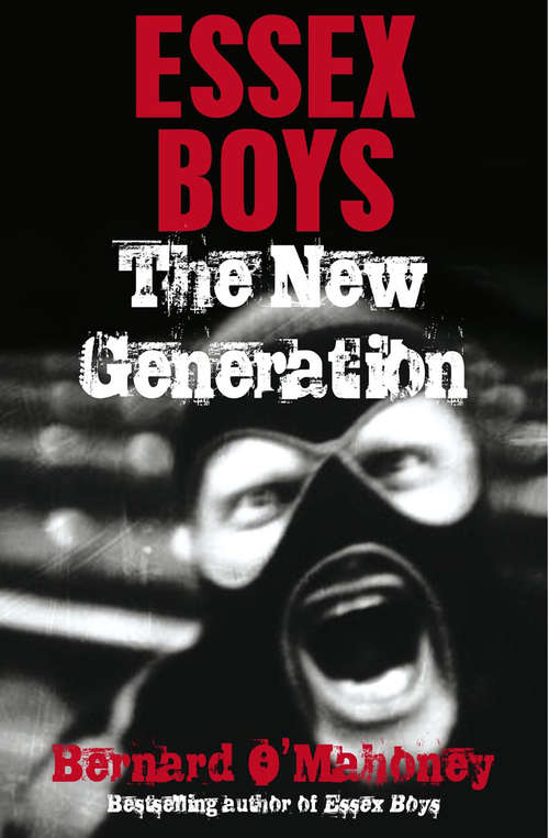 Book cover of Essex Boys, The New Generation