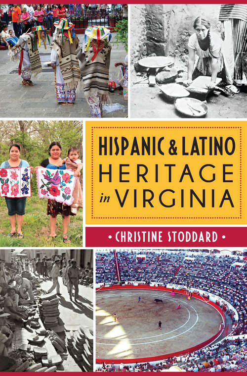 Book cover of Hispanic & Latino Heritage in Virginia (American Heritage)