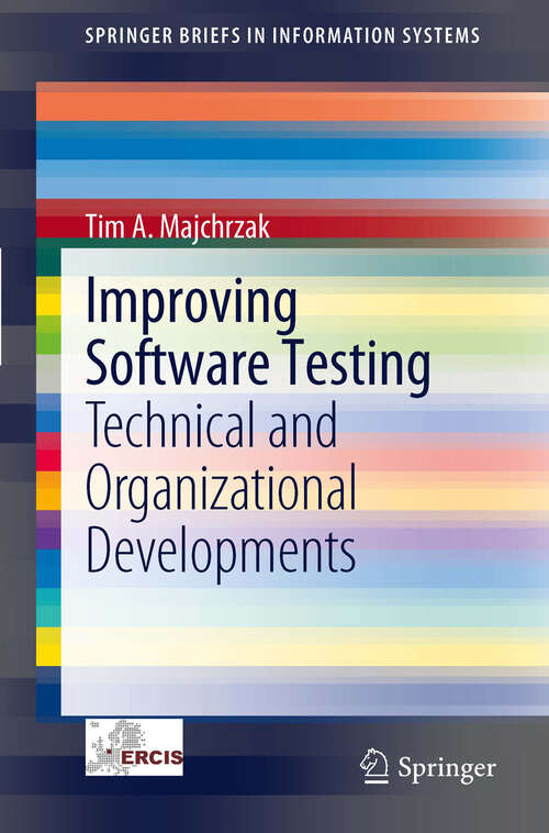 Book cover of Improving Software Testing: Technical and Organizational Developments