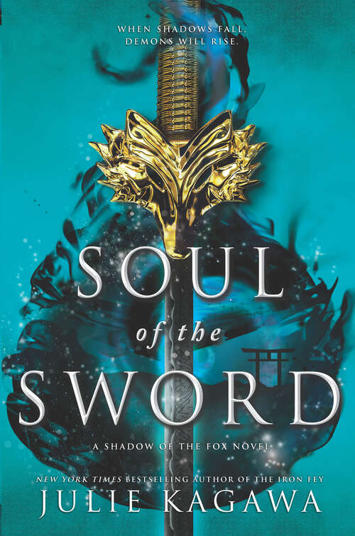 Book cover of Soul of the Sword (Original) (Shadow of the Fox #2)