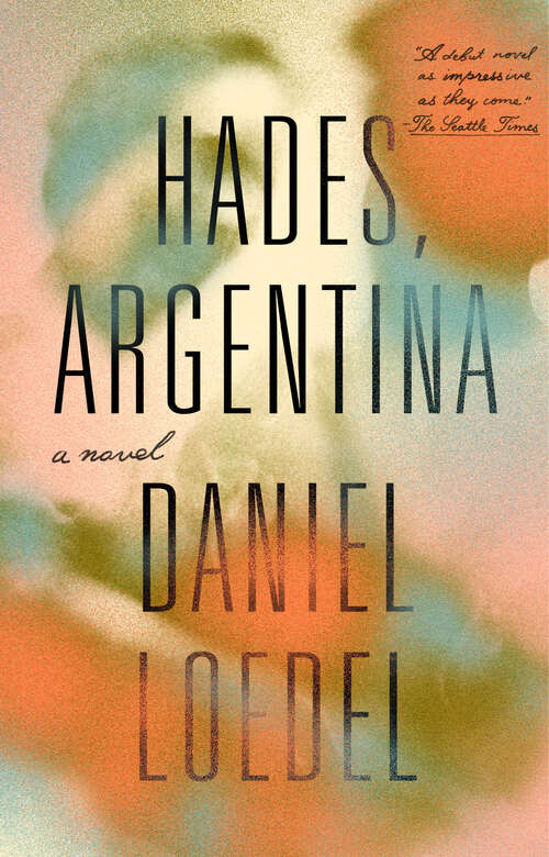 Hades, Argentina: A Novel