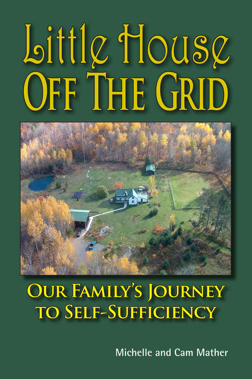 Book cover of Little House Off the Grid