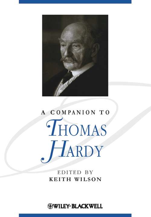 A Companion to Thomas Hardy (Blackwell Companions to Literature and Culture #190)