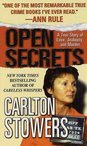 Book cover of Open Secrets: A True Story of Love, Jealousy, and Murder