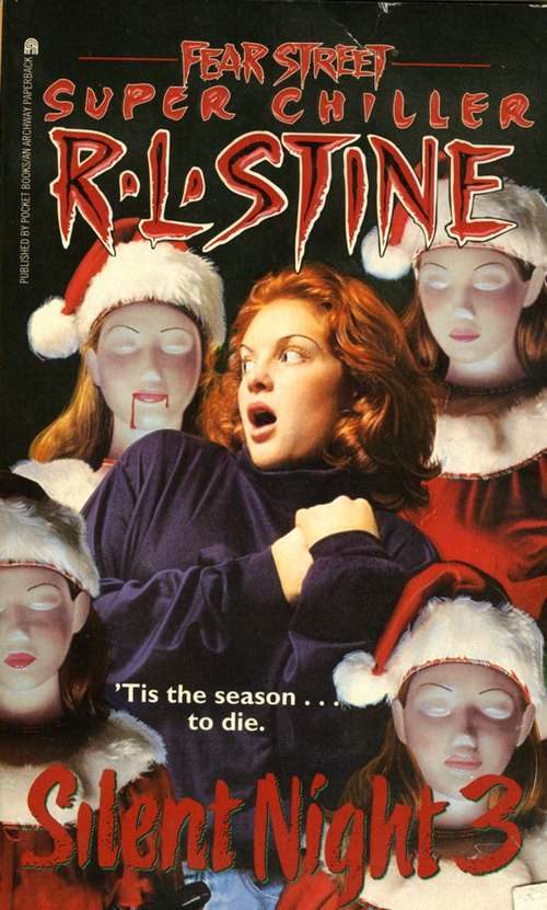 Book cover of Silent Night 3 (Fear Street Super Chiller #11)