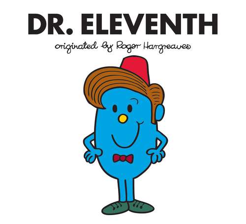 Book cover of Dr. Eleventh (Doctor Who / Roger Hargreaves)
