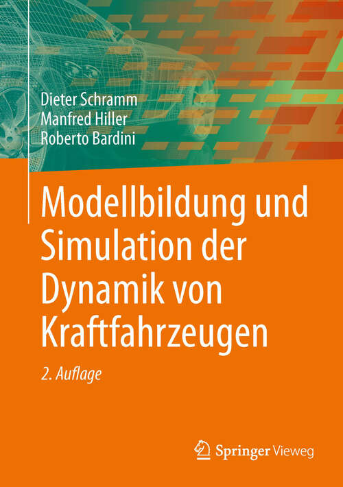 Book cover of Modellbildung und Simulation der Dynamik von Kraftfahrzeugen
