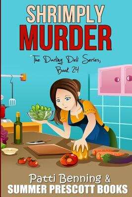 Book cover of Shrimply Murder (The Darling Deli #24)