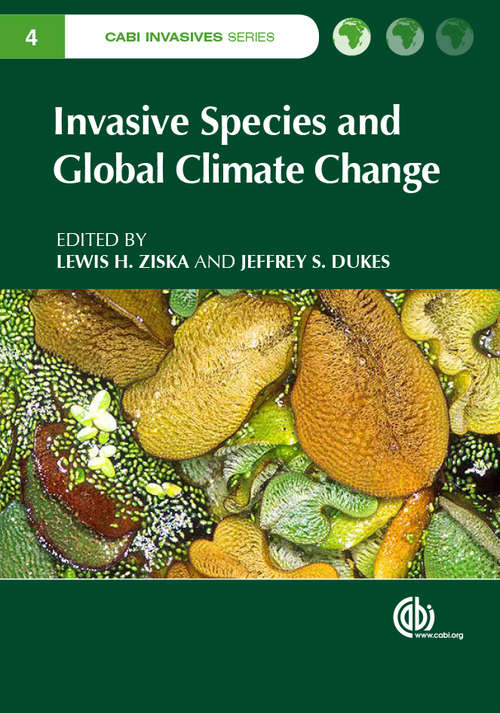 Invasive Species and Global Climate Change (CABI Invasives Series)