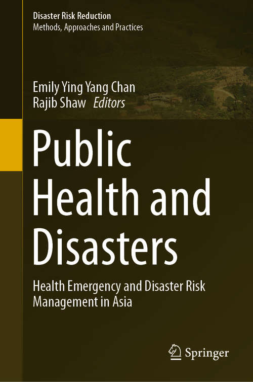 Public Health and Disasters: Health Emergency and Disaster Risk Management in Asia (Disaster Risk Reduction)