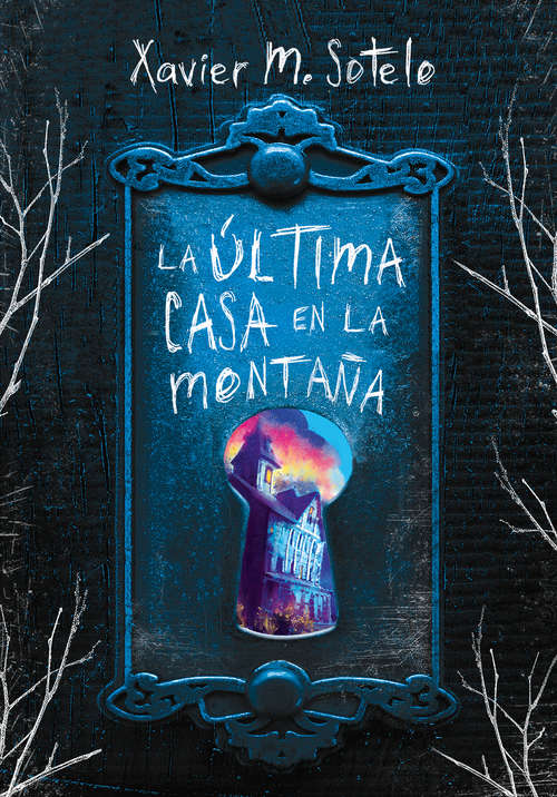 Book cover of La última casa en la montaña