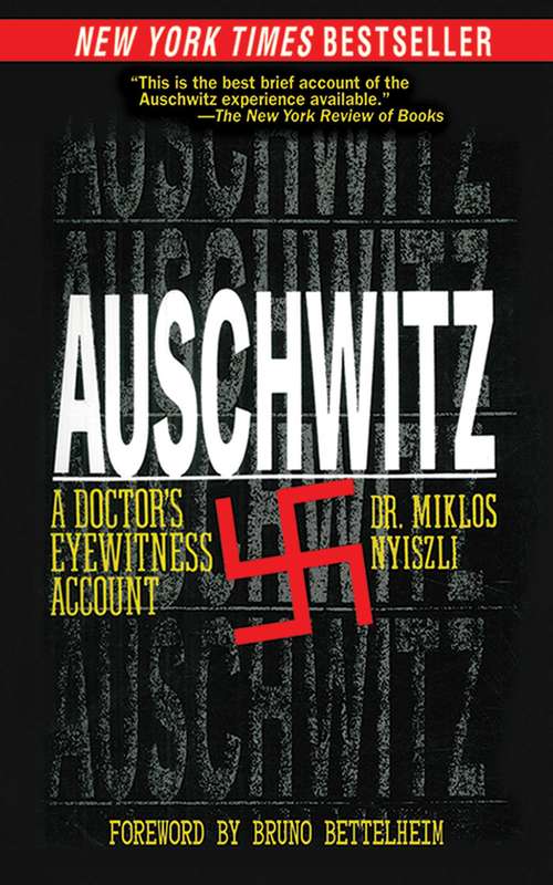 Book cover of Auschwitz: A Doctor's Eyewitness Account (Holocaust Handbooks Ser.: Vol. 37)
