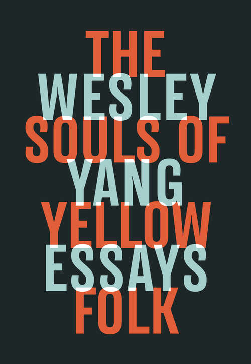 Book cover of The Souls of Yellow Folk: Essays